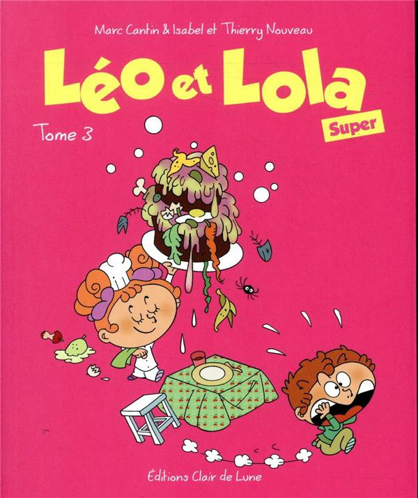 Couverture de l'album Léo et Lola (Super) Tome 3