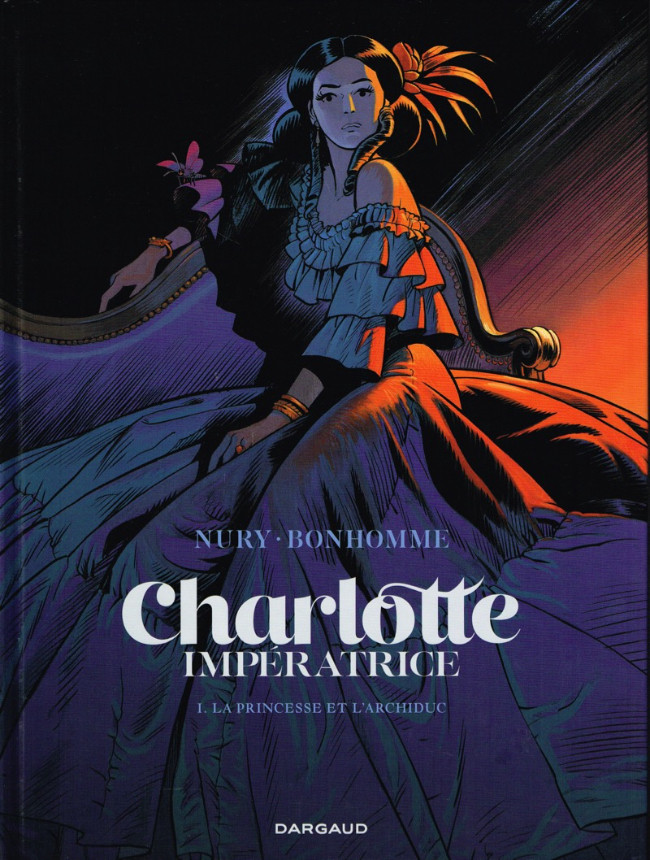 Couverture de l'album Charlotte Impératrice I La Princesse et l'Archiduc