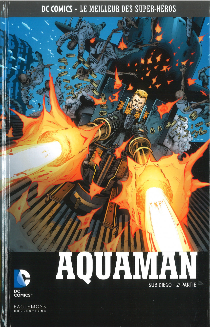 Couverture de l'album DC Comics - Le Meilleur des Super-Héros Volume 134 Aquaman - Sub Diego - 2ème Partie