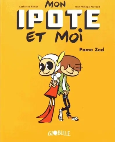 Couverture de l'album Mon Ipote et moi Tome 1 Pome Zed