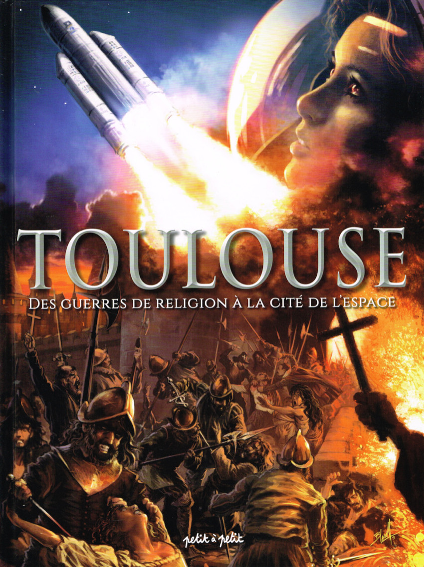 Couverture de l'album Toulouse 2 Des guerres de religion à la Cité de l'Espace