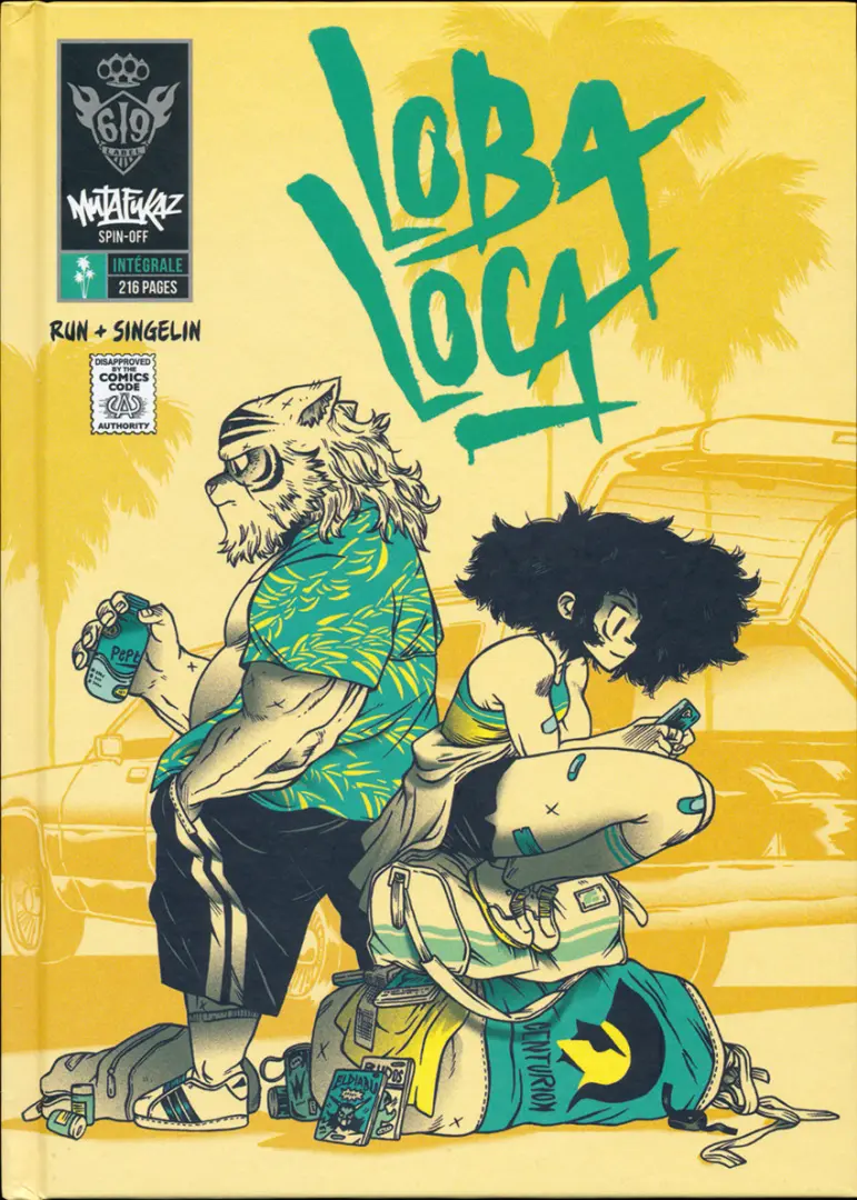 Couverture de l'album Mutafukaz' Loba Loca Intégrale
