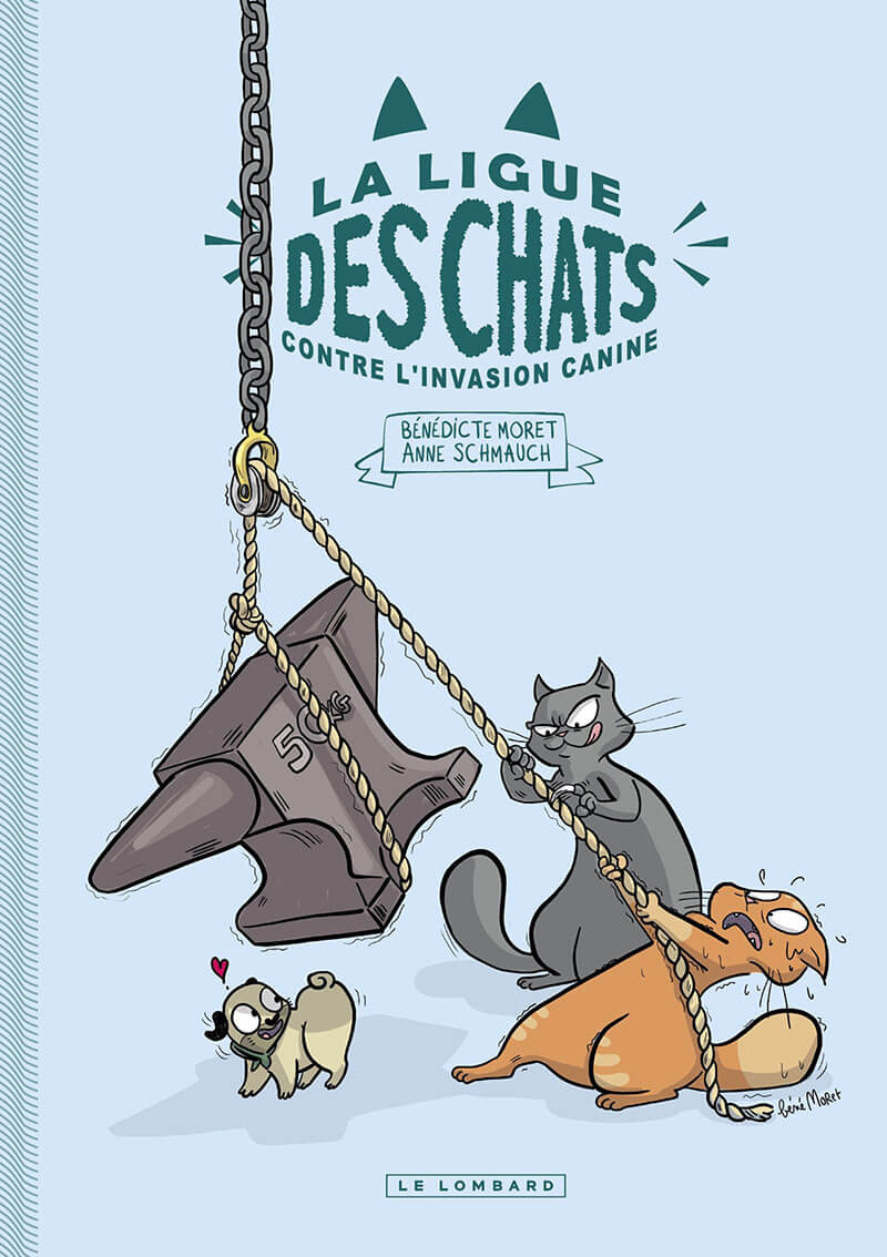 Couverture de l'album La Ligue des Chats 2 Contre l'invasion canine