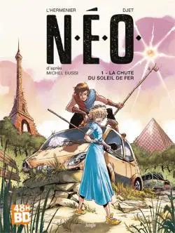Couverture de l'album N.E.O. 1 La chute du soleil de fer
