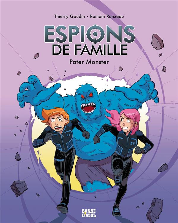Couverture de l'album Espions de Famille Tome 6 Pater Monster