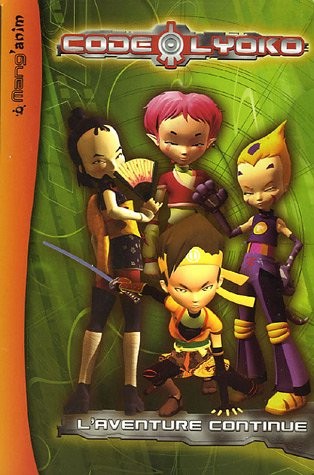 Couverture de l'album Code Lyoko Tome 2 L'aventure continue