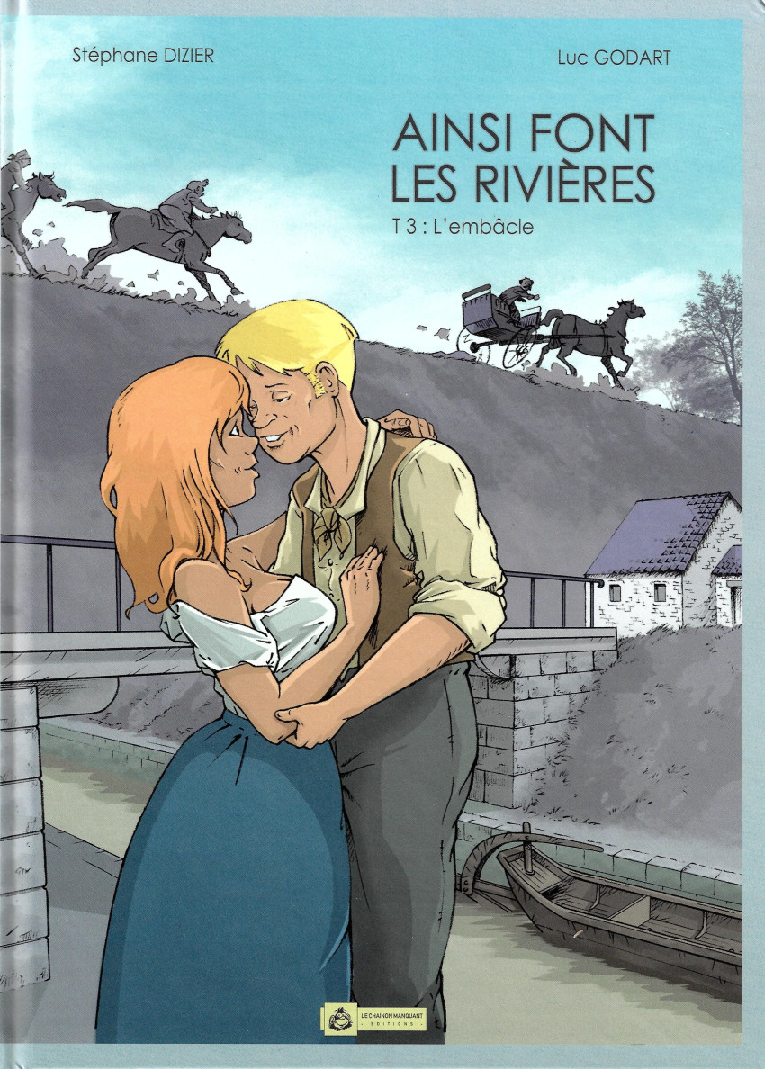 Couverture de l'album Ainsi font les rivières Tome 3 L'embâcle