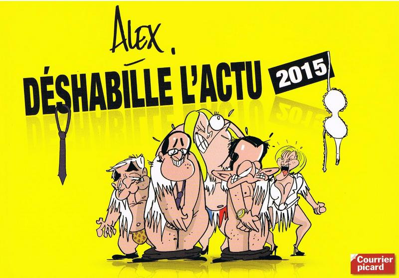 Couverture de l'album Alex - Dessins de presse Alex, déshabille l'actu 2015