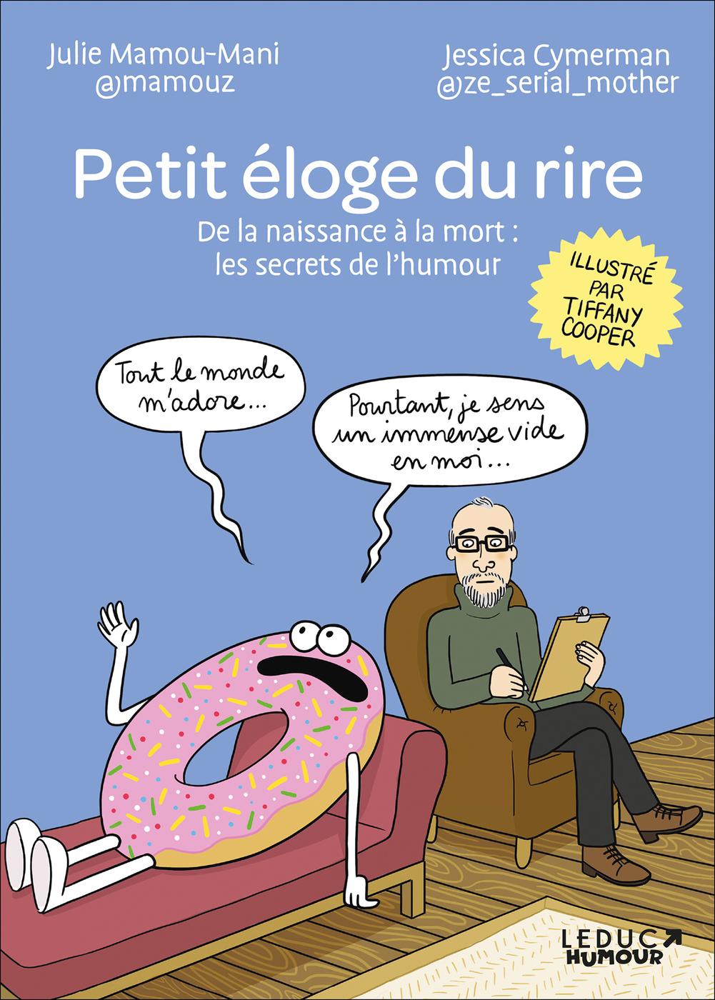 Couverture de l'album Petit éloge du rire De la naissance à la mort : Les secrets de l'humour