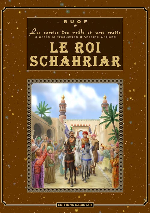 Couverture de l'album Les Contes des mille et une nuits Tome 1 Le Roi Schahriar