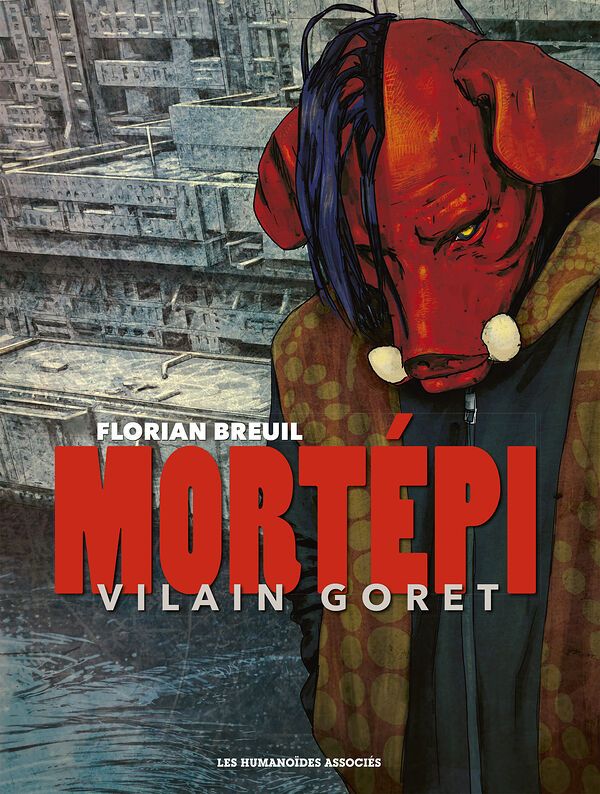 Couverture de l'album Mortépi Vilain Goret