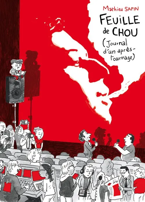 Couverture de l'album Feuille de chou Tome 2 Journal d'un après tournage