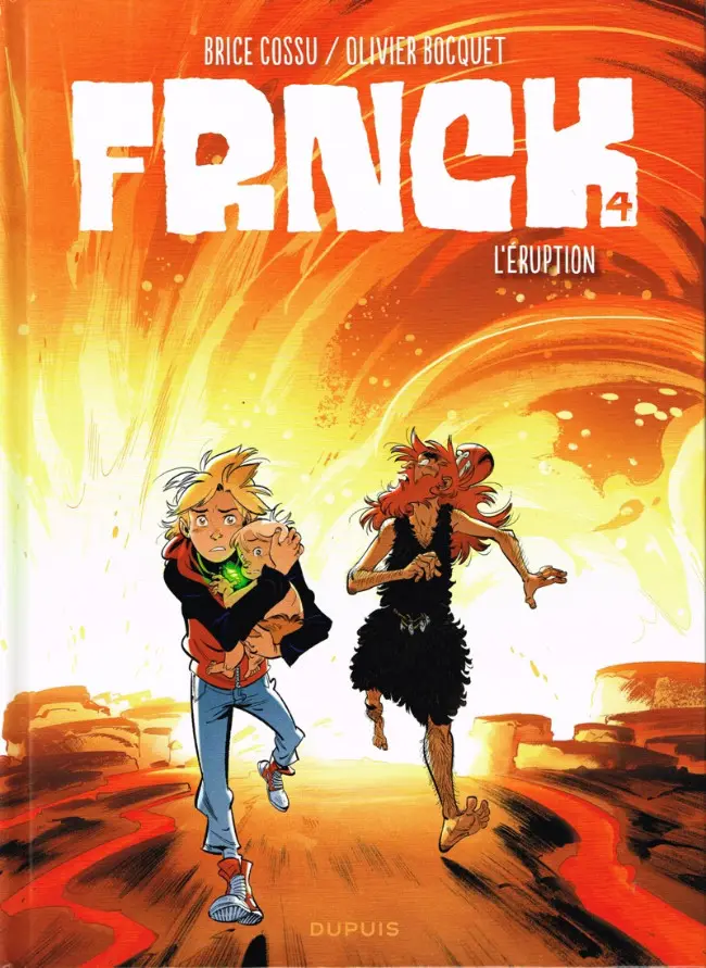 Couverture de l'album Frnck Tome 4 L'éruption