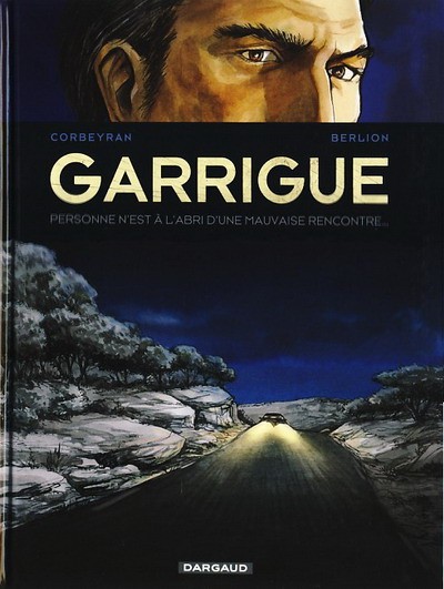 Couverture de l'album Garrigue Tome 2 Personne n'est à l'abri d'une mauvaise rencontre...