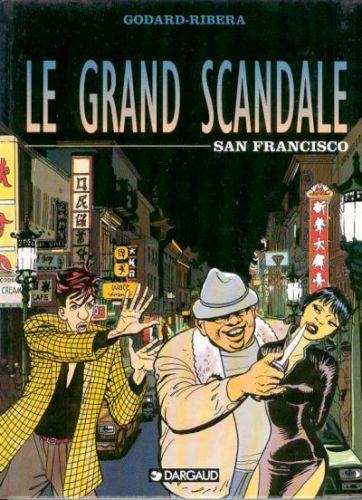 Couverture de l'album Le Grand scandale Tome 3 San Francisco