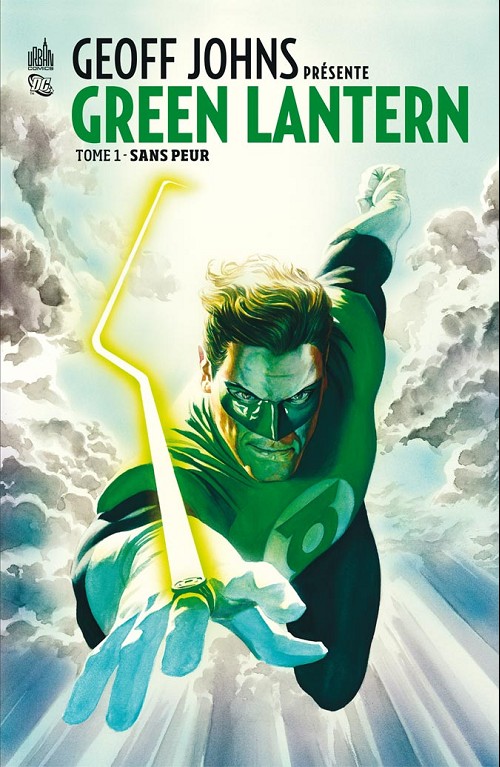 Couverture de l'album Geoff Johns présente Green Lantern Tome 1 Sans peur