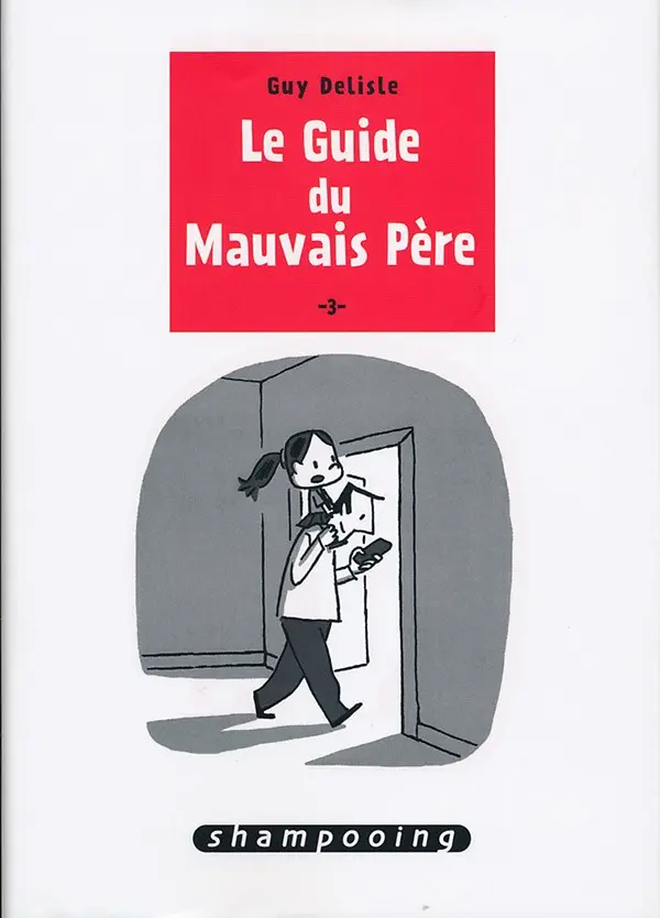 Couverture de l'album Le Guide du Mauvais Père 3