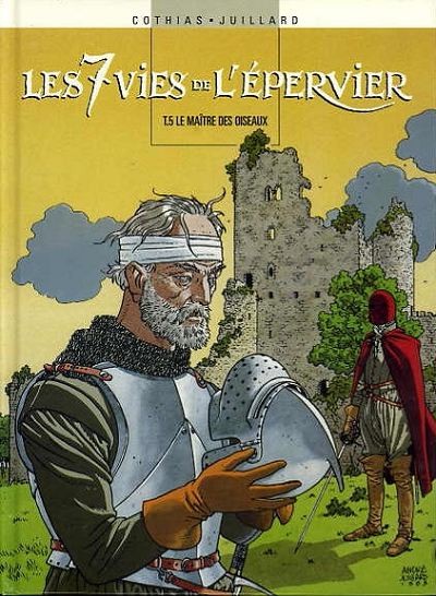 Couverture de l'album Les 7 Vies de l'Épervier Tomes 5 et 6 Le maître des oiseaux / La part du diable