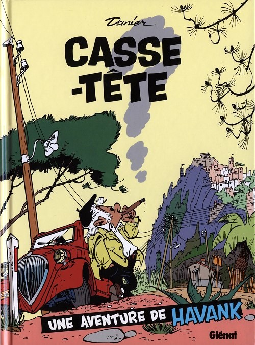 Couverture de l'album Une aventure de Havank Tome 1 Casse-tête