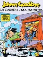Couverture de l'album Johnny Goodbye Tome 4 La bande à Ma Barker