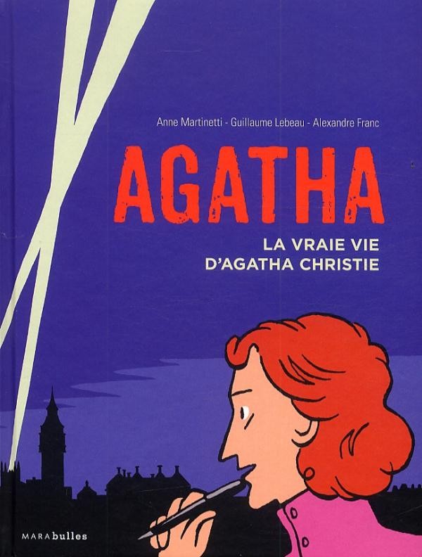 Couverture de l'album Agatha La vraie vie d'Agatha Christie