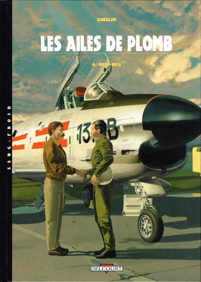 Couverture de l'album Les Ailes de Plomb Tome 6 Neu-Neu