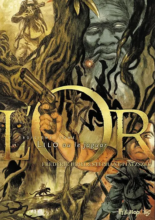 Couverture de l'album L'Or Tome 3 Lilo ou le jaguar