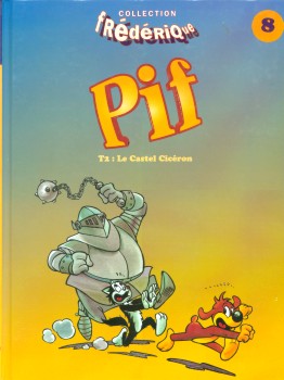 Couverture de l'album Pif le chien Frédérique Tome 2 Le Castel Cicéron