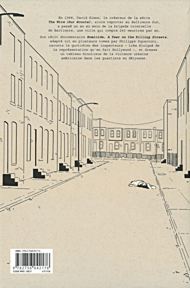 Verso de l'album Homicide - Une année dans les rues de Baltimore Tome 1 18 janvier - 4 février 1988