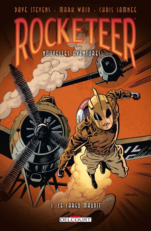 Couverture de l'album Rocketeer : Nouvelles Aventures Tome 1 Le cargo maudit