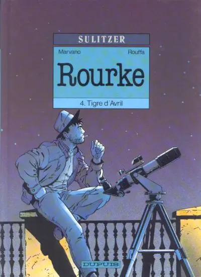 Couverture de l'album Rourke Tome 4 Tigre d'Avril