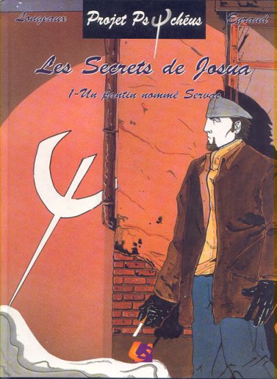 Couverture de l'album Les secrets de Josua Tome 1 Un pantin nommé Servac