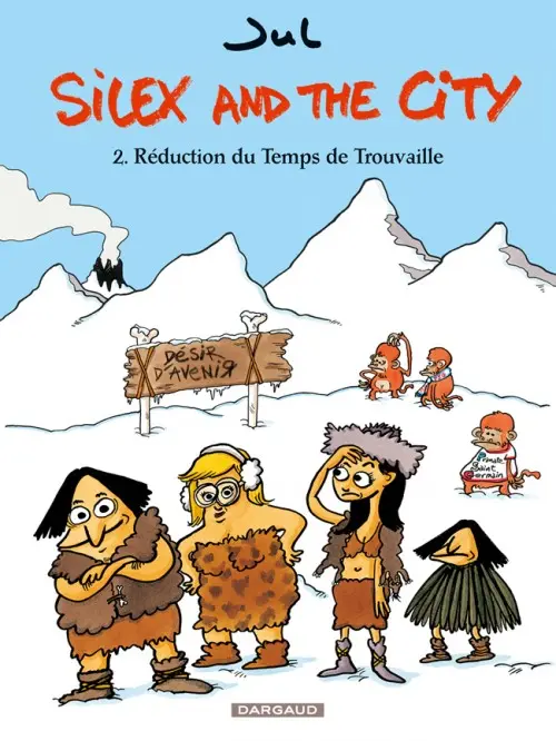 Couverture de l'album Silex and the city 2 Réduction du Temps de Trouvaille