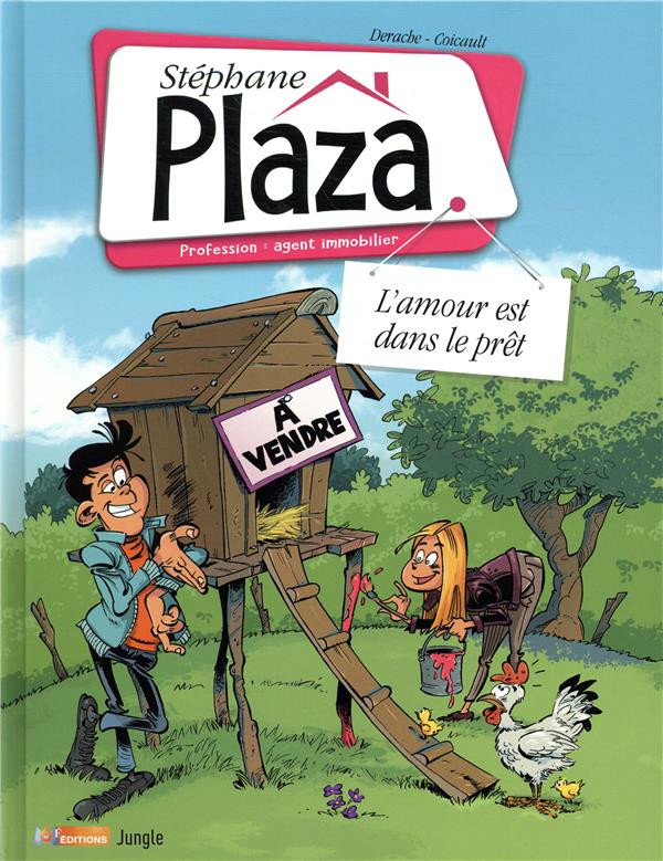 Couverture de l'album Stéphane Plaza - Profession : agent immobilier Tome 2 L'amour est dans le prêt