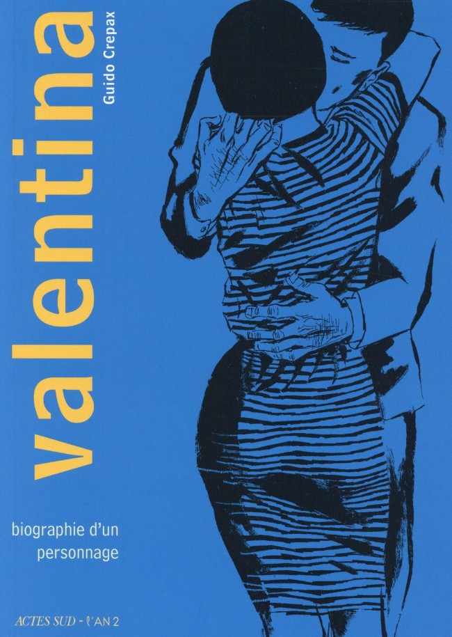 Couverture de l'album Valentina Actes Sud Tome 1 Biographie d'un personnage