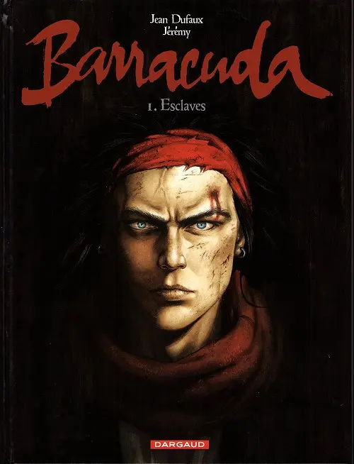 Couverture de l'album Barracuda Tome 1 Esclaves