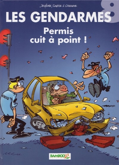 Couverture de l'album Les Gendarmes Tome 8 Permis cuit à point !