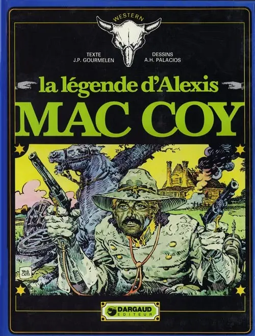 Couverture de l'album Mac Coy Tome 1 La légende d'Alexis Mac Coy