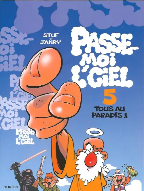 Couverture de l'album Passe-moi l'ciel Tome 5 Tous au Paradis !