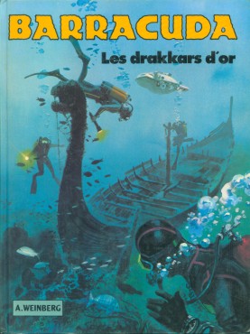 Couverture de l'album Barracuda Tome 1 Les drakkars d'or