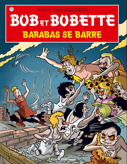Couverture de l'album Bob et Bobette Tome 323 Barabas se barre