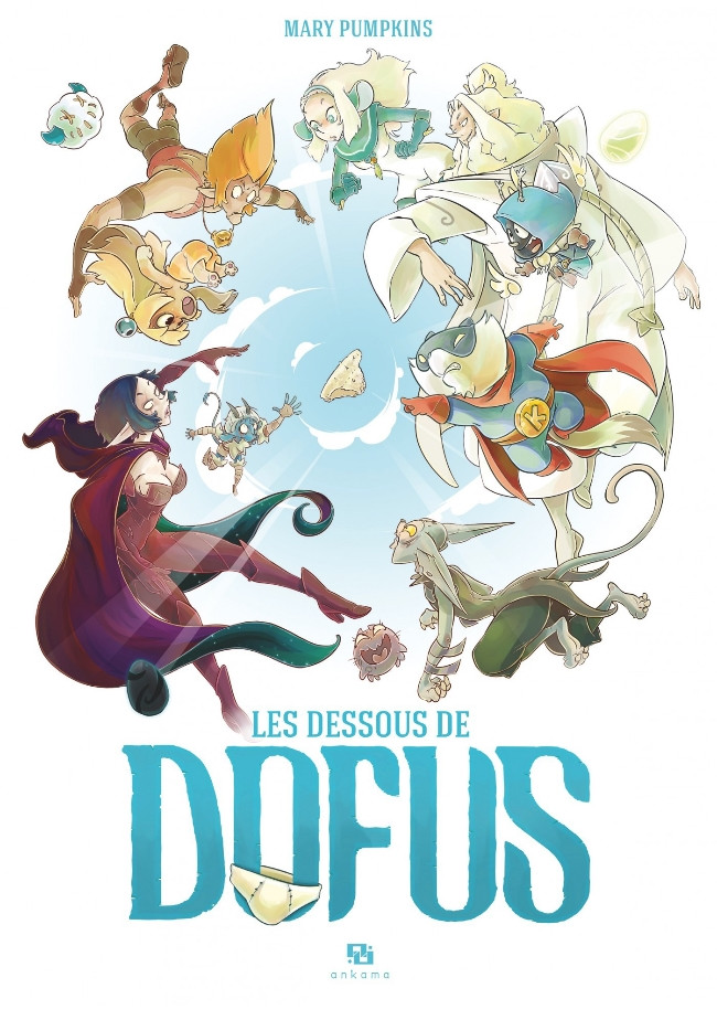 Couverture de l'album Dofus Les dessous de Dofus