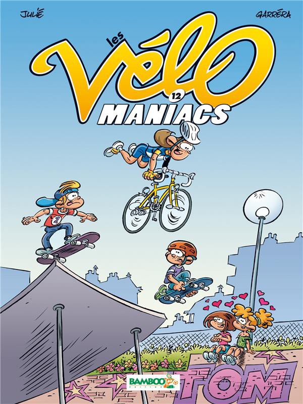 Couverture de l'album Les Vélo Maniacs Tome 12