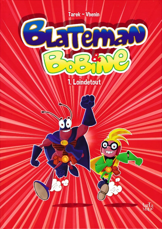 Couverture de l'album Blateman & Bobine Tome 1 Loindetout