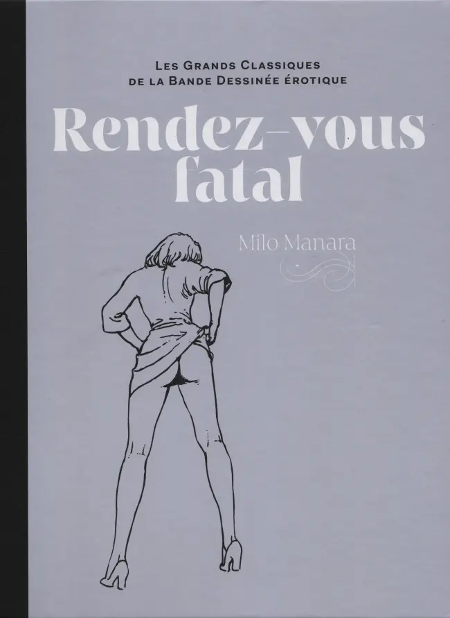 Couverture de l'album Les Grands Classiques de la Bande Dessinée Érotique - La Collection Tome 54 Rendez-vous fatal