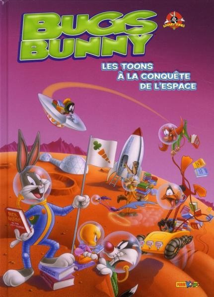 Couverture de l'album Bugs Bunny Panini Tome 5 Les toons à la conquête de l'espace