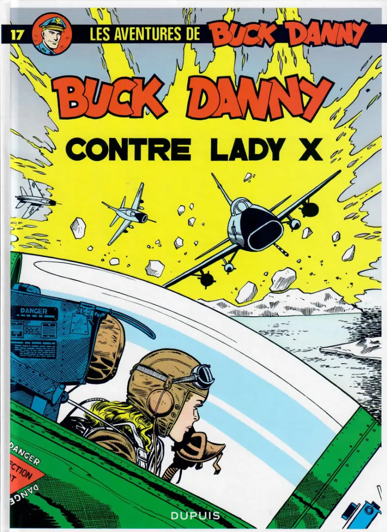 Couverture de l'album Buck Danny Tome 17 Buck Danny contre Lady X