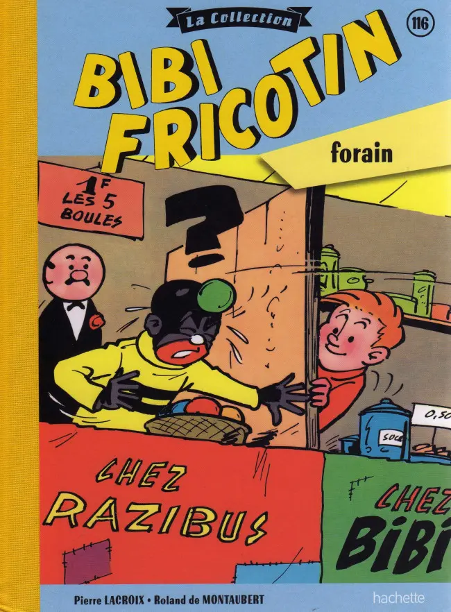 Couverture de l'album Bibi Fricotin Tome 116 Bibi Fricotin forain