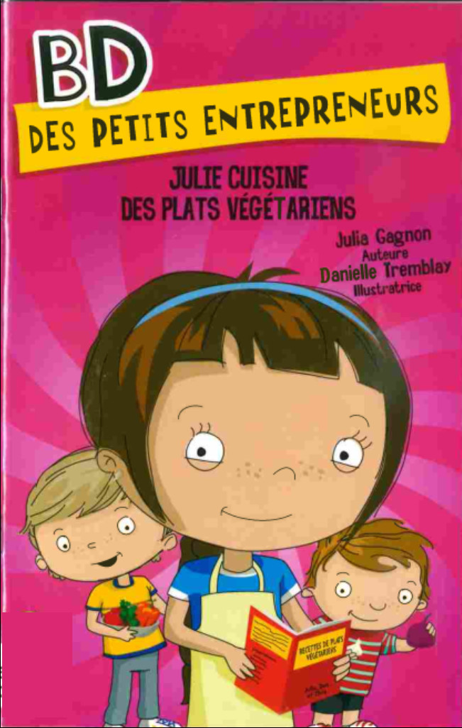 Couverture de l'album BD des petits entrepreneurs 10 Julie cuisine des plats végétariens