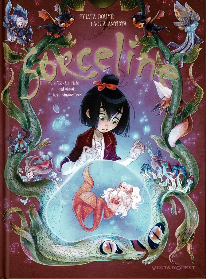 Couverture de l'album Sorceline Tome 2 La fille qui aimait les animonstres